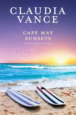 Cape May Sunsets (Cape May Book 13) - Claudia Vance
