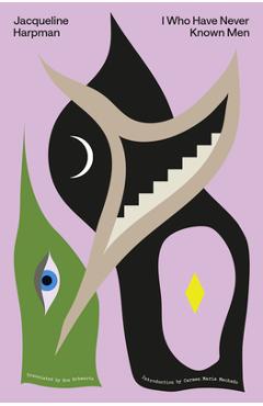 Coperta cărții 'I Who Have Never Known Men: Anniversary Edition -'