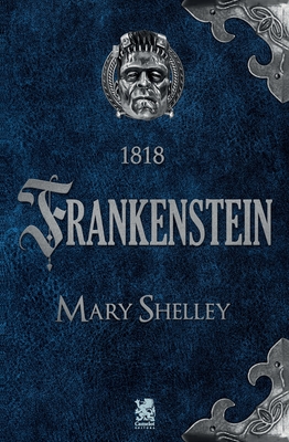Frankenstein - Mary Shelley