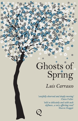 Ghosts of Spring - Luis Carrasco