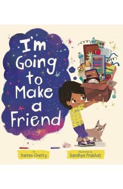 I'm Going to Make a Friend - Darren Chetty