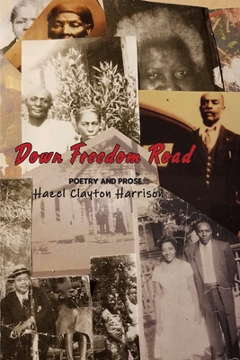 Coperta cărții 'Down Freedom Road - Hazel Clayton Harrison'