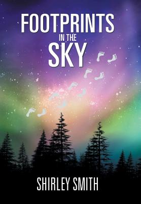 Footprints in the Sky - Shirley Smith