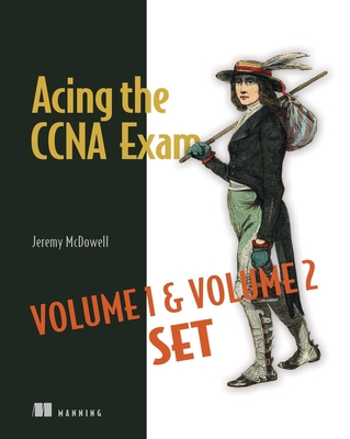 Coperta cărții 'Acing the CCNA Exam Volumes 1 & 2 - Jeremy Mcdowell'