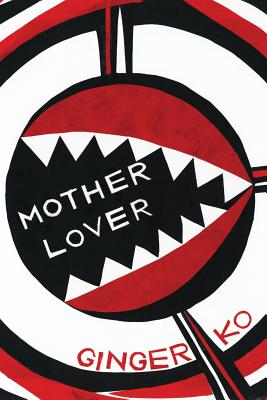 Motherlover - Ginger Ko