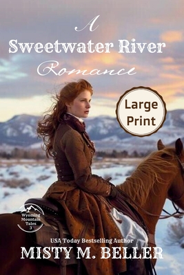 Coperta cărții 'A Sweetwater River Romance: Expanded Edition - Misty M. Beller'