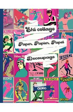 Coperta cărții 'Vintage Ski Art Collage Decoupage paper -'