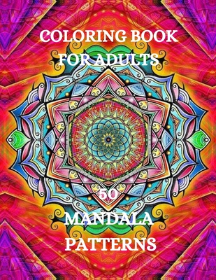 Mandala Coloring Book: Stress Relieving Coloring Book, Coloring Book for Grown-Ups - Joana Kirk Howell