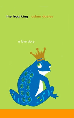 The Frog King - Adam Davies