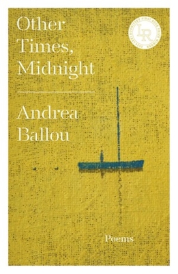 Other Times, Midnight - Andrea Ballou