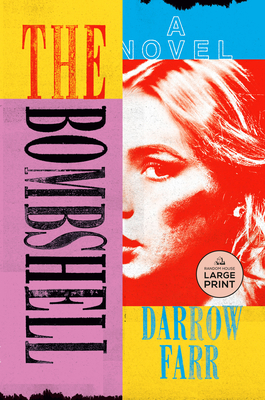 The Bombshell - Darrow Farr