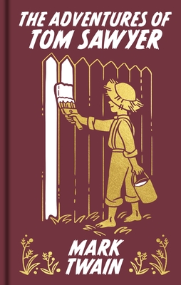 The Adventures of Tom Sawyer: Gilded Pocket Edition - Mark Twain