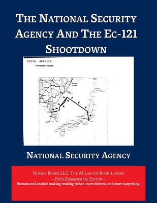 The National Security Agency and The EC-121 Shootdown - 