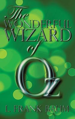 Coperta cărții 'The Wonderful Wizard of Oz - L. Frank Baum'