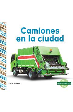 Poza produsului Camiones En La Ciudad (City Trucks) - Julie Murray