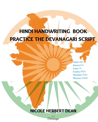 Hindi Handwriting Book: Practice the Devanagari Script - Nicole Herbert Dean