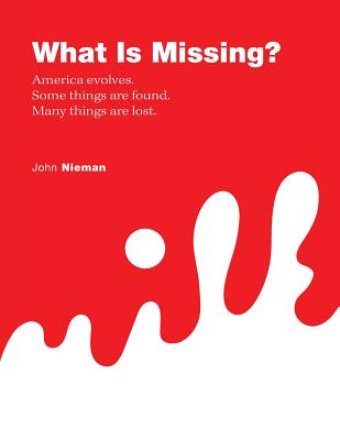 What is Missing? - John Nieman
