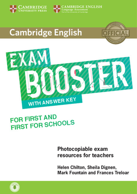 Cambridge English Exam Booster for First and First for Schools with Answer Key with Audio: Photocopiable Exam Resources for Teachers - Helen Chilton
