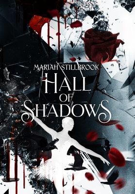 Hall of Shadows - Mariah Stillbrook