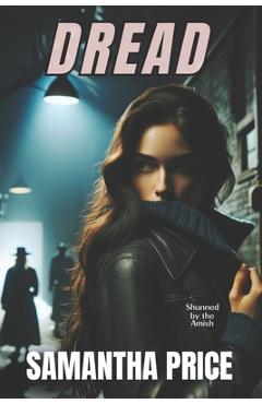Poza produsului Dread: Clean Mystery Suspense with a touch of romance - Samantha Price