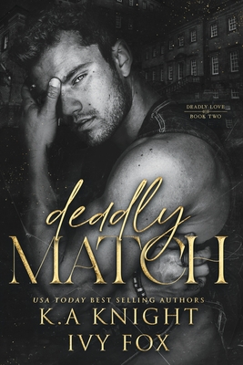 Deadly Match - Ivy Fox
