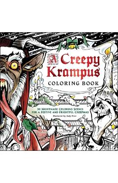 Coperta cărții 'A Creepy Krampus Coloring Book: 30 Nightmare Coloring Scenes for a Festive and Frightful Creepmas - Andy Price'