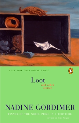 Loot and Other Stories - Nadine Gordimer