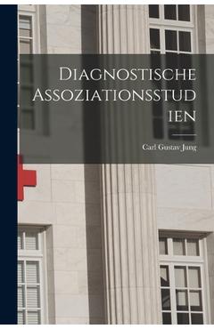 Coperta cărții 'Diagnostische Assoziationsstudien - Carl Gustav Jung'