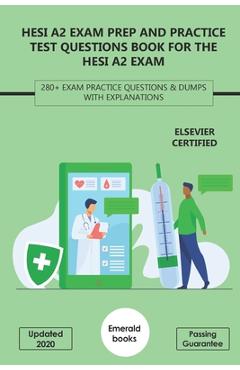 Coperta cărții 'HESI A2 Exam Prep and Practice Test Questions Book for the HESI A2 Exam: 280+ Exam Practice Questions & Dumps with'