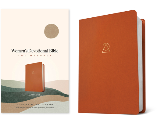 The Message Women's Devotional Bible (Leather-Look, Terracotta) - Eugene H. Peterson