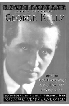 Three Plays By George Kelly