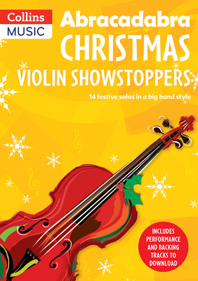 Abracadabra Christmas: Violin Showstoppers - Christopher Hussey