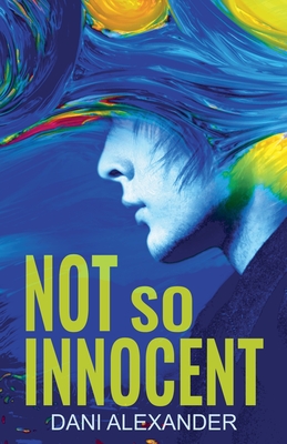 Not So Innocent - Dani Alexander