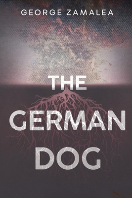 The German Dog - George Zamalea