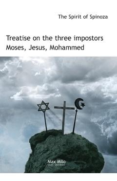Poza produsului Treatise on the three impostors Moses, Jesus, Mohammed - 
