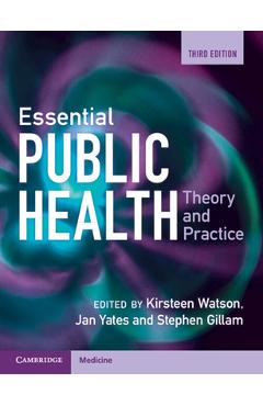 Poza produsului Essential Public Health: Theory and Practice - Kirsteen Watson