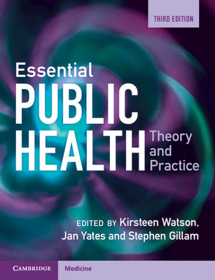 Essential Public Health: Theory and Practice - Kirsteen Watson