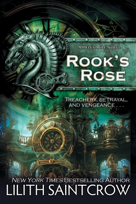 Rook's Rose - Saintcrow Lilith