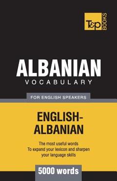 Coperta cărții 'Albanian vocabulary for English speakers - 5000 words - Andrey Taranov'