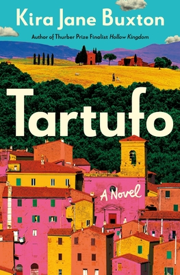 Tartufo - Kira Jane Buxton