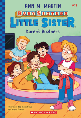 Karen's Brothers (Baby-Sitters Little Sister #17) - Ann M. Martin
