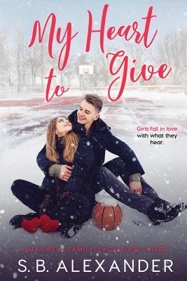 My Heart to Give - S. B. Alexander