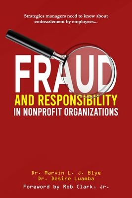 Fraud and Responsibility in Nonprofit Organizations - Desire S. Luamba