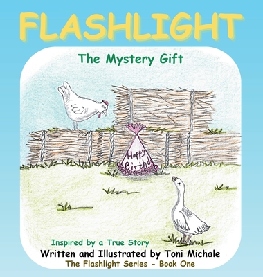 Flashlight The Mystery Gift - Toni Michale