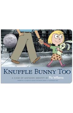 Knuffle Bunny Too: A Case of Mistaken Identity - Mo Willems