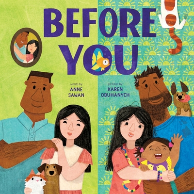 Before You: A Picture Book - Anne Sawan