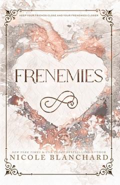Poza produsului Frenemies: A Student / Teacher Enemies to Lovers Romance - Nicole Blanchard