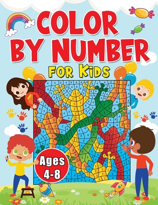 Color By Numbers For Kids Ages 4-8: Large Print Simple And Easy Color By Number Edition Coloring Book With Magical Castle And Many More. Fun And Creat - Tracy J. Orellana Huggins