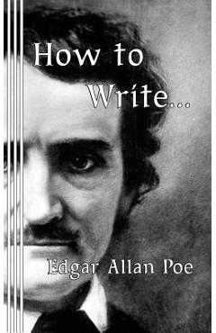 Coperta cărții 'How to Write... - Edgar Allan Poe'