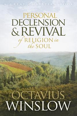 Coperta cărții 'Personal Declension and Revival of Religion in the Soul - Michael Rotolo'